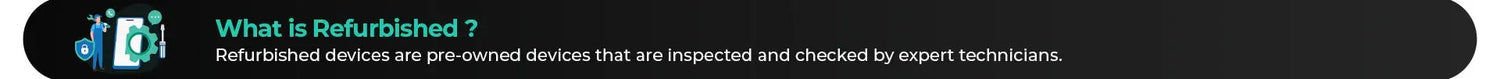 What is refurbished mobile explained with expert checked devices