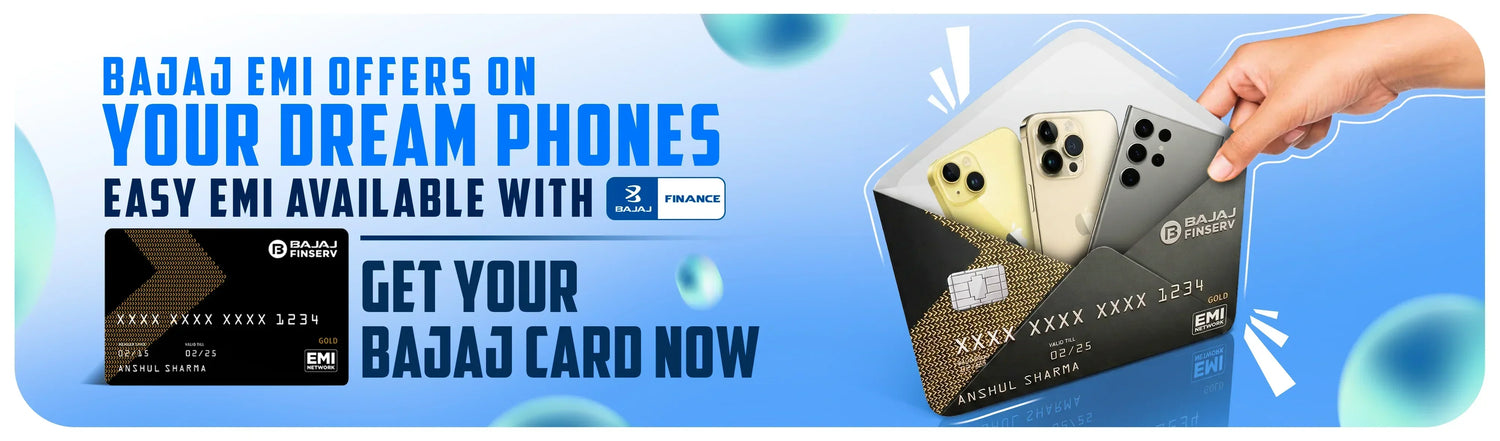 Bajaj EMI offer on your dream phones 